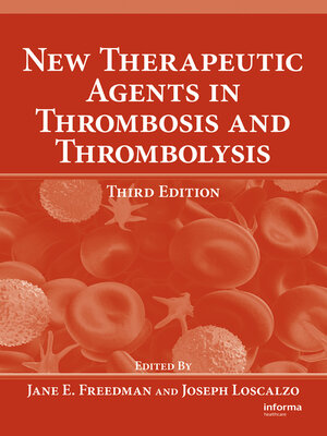 cover image of New Therapeutic Agents in Thrombosis and Thrombolysis